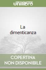 La dimenticanza