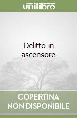 Delitto in ascensore libro