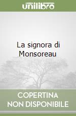 La signora di Monsoreau libro