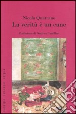 La verità è un cane libro