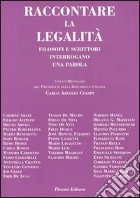 Raccontare la legalità. Filosogi e scrittori interrogano una parola libro