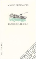 Elogio del filobus libro