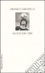 Elogio del Pibe libro