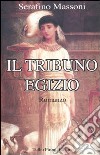 Il tribuno egizio libro