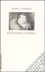 Elogio della suocera libro