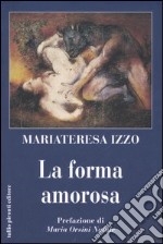 La forma amorosa libro