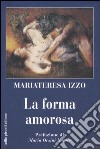 La forma amorosa libro