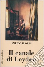 Il canale di Leyden libro