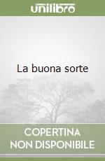 La buona sorte libro