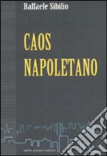 Caos napoletano libro