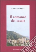 Il romanzo del casale libro