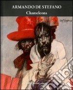 Chameleons. Ediz. illustrata libro