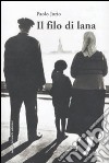 Il Filo di lana libro di Jorio Paolo