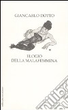 Elogio della malafemmina libro