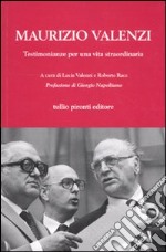 Testimonianze per una vita straordinaria libro