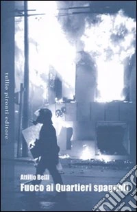 Fuoco ai quartieri spagnoli