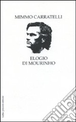 Elogio di Mourinho libro