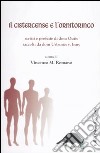 Il cistercense e l'ornitorinco. Scritti e profezie di dom Outis raccol ti da dom Urbanus v. Inny libro