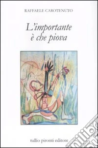 L'Importante è che piova