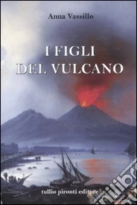 I figli del vulcano libro