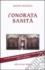 L'onorata sanità