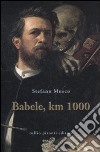 Babele, km 1000 libro di Musco Stefano