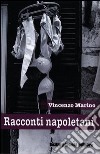 Racconti napoletani libro