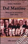 Dal Mattino. Note per la letteratura 1989-2011 libro