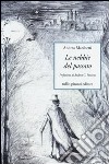 Le nebbie del passato libro di Marchetti Andrea