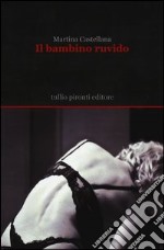 Il bambino ruvido