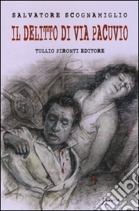 Il delitto di via Pacuvio libro