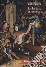 La farfalla asimmetrica libro