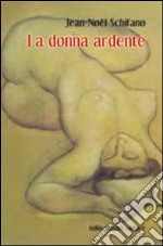 La donna ardente libro