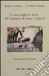 La meravigliosa storia del trapianto di cuore a Napoli libro