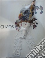 Chaos. Da Napoli a Napoli. Catalogo della mostra (7-29 maggio 2014). Ediz. italiana e inglese libro