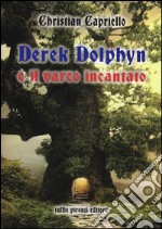 Derek Dolphyn e il varco incantato libro