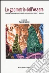 Le geometrie dell'essere. Identità, identificazione, diversità nella recente letteratura spagnola libro di Guarino A. (cur.)