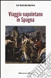 Viaggio napoletano in Spagna libro