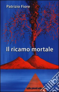 Il ricamo mortale