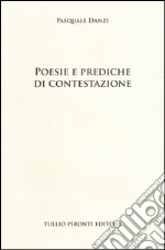 Poesie e prediche di contestazione libro