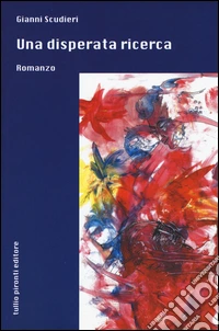 Una disperata ricerca