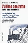 L'ultimo contratto. Diario metalmeccanico libro