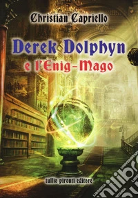 Derek Dolphyn e l'Enig-mago