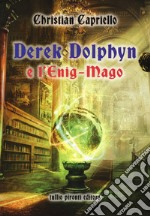 Derek Dolphyn e l'Enig-mago libro