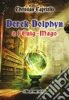 Derek Dolphyn e l'Enig-mago libro di Capriello Christian