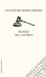 Elogio del giudice libro