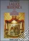 La luce massonica. Vol. 3: L'Essenza del rito scozzese antico e accettato libro di Sebastiani Angelo