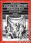 Insegnamento iniziatico libro di Atena Dario F.