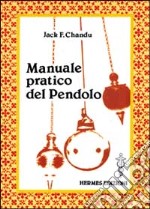 Manuale pratico del pendolo libro