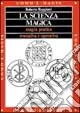 La scienza magica. Magia pratica evocativa e operativa